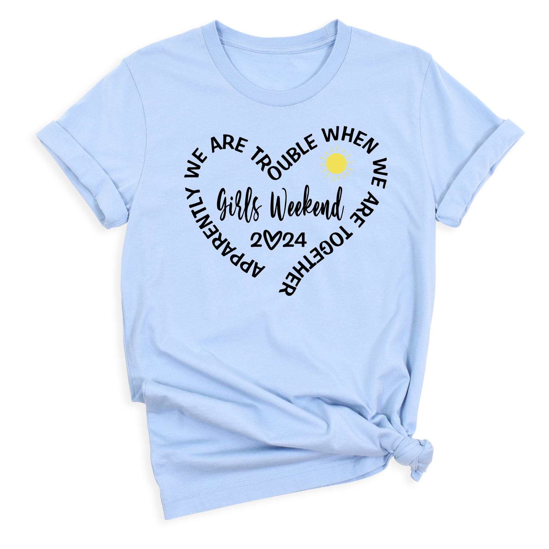 Girls Weekend Shirts with sun shirt