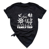 Family Trip T-Shirt