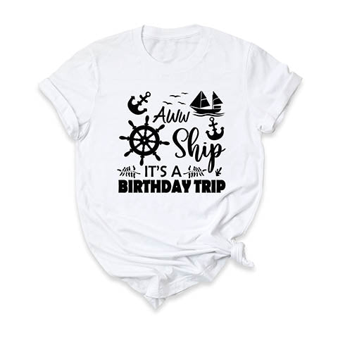 Birthday Trip T-Shirt