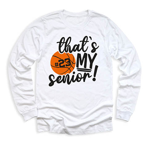 That's My Senior T-Shirt