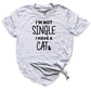 I Am Not a Single Cat Shirt