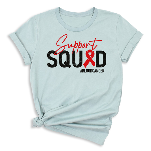 Blood Cancer Support Squad Shirts