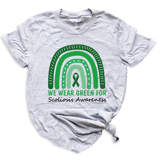 We Wear Green for Scoliosis Awareness Shirt