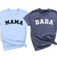 Dada Mama T-Shirt