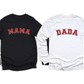 Mama Dada Tee Shirt