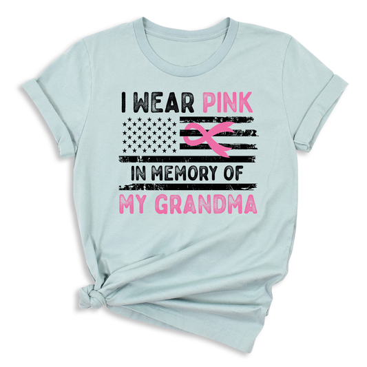 I Wear Pink In Memory of My Grandma Shirt