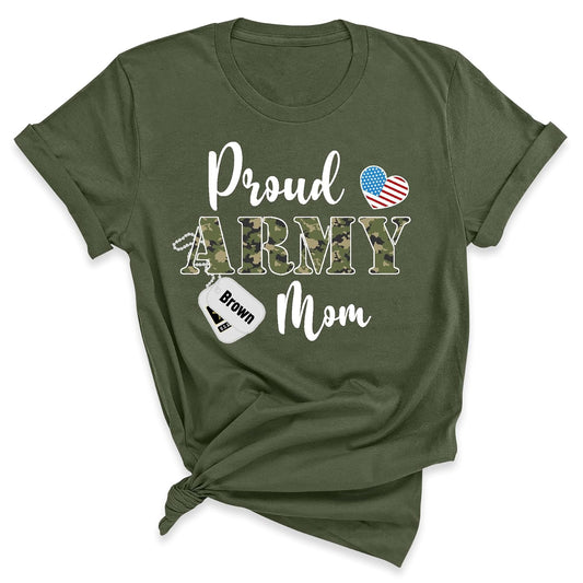 Proud Army Shirt|Please Write Soldier Name and Member Family Names!