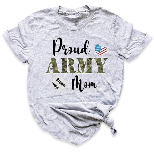 Proud Army Shirt|Please Write Soldier Name and Member Family Names!