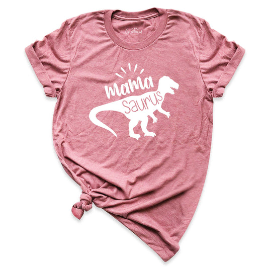 Mama Saurus Shirts