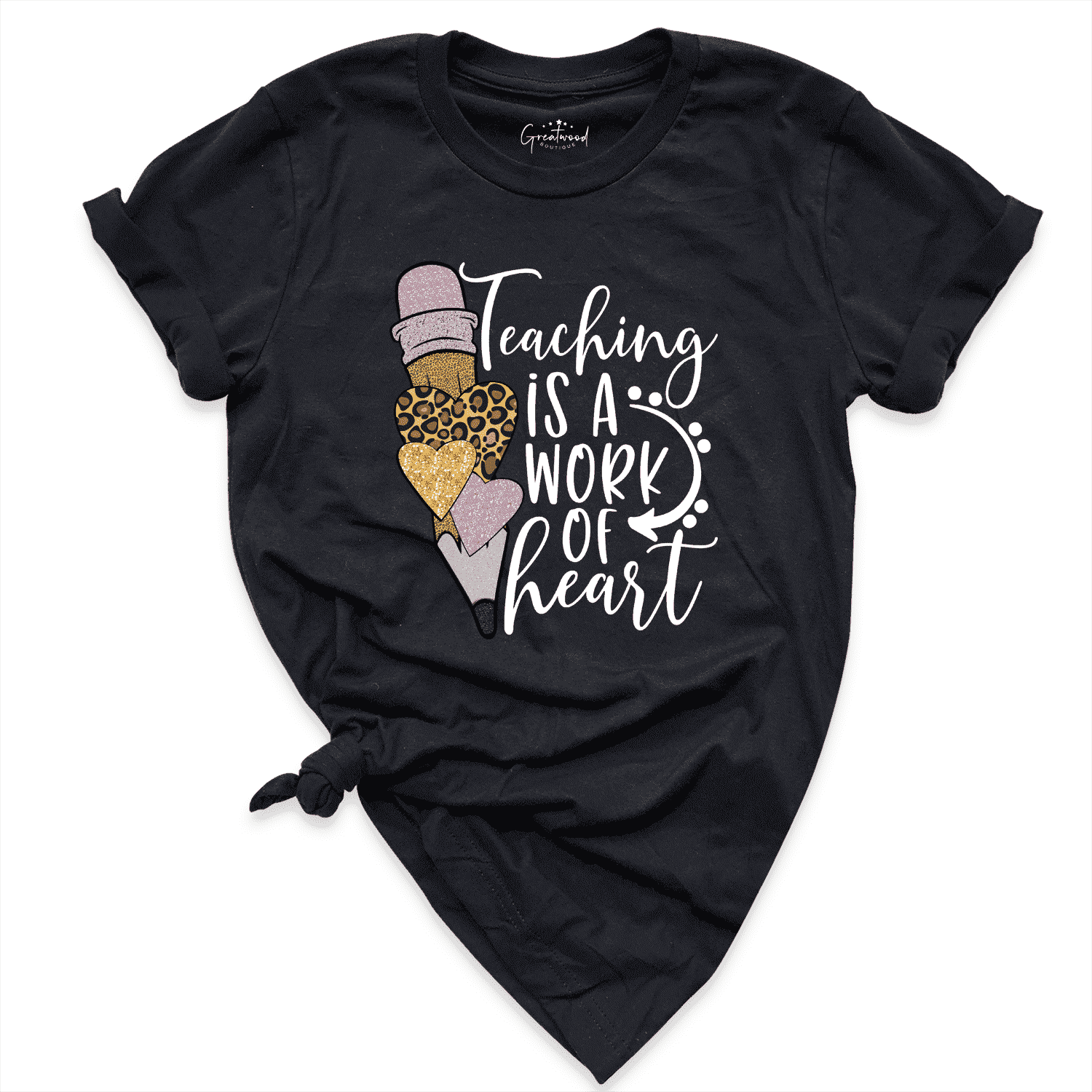 Teaching Is A Work Of Heart Shirt Black - Greatwood Boutique