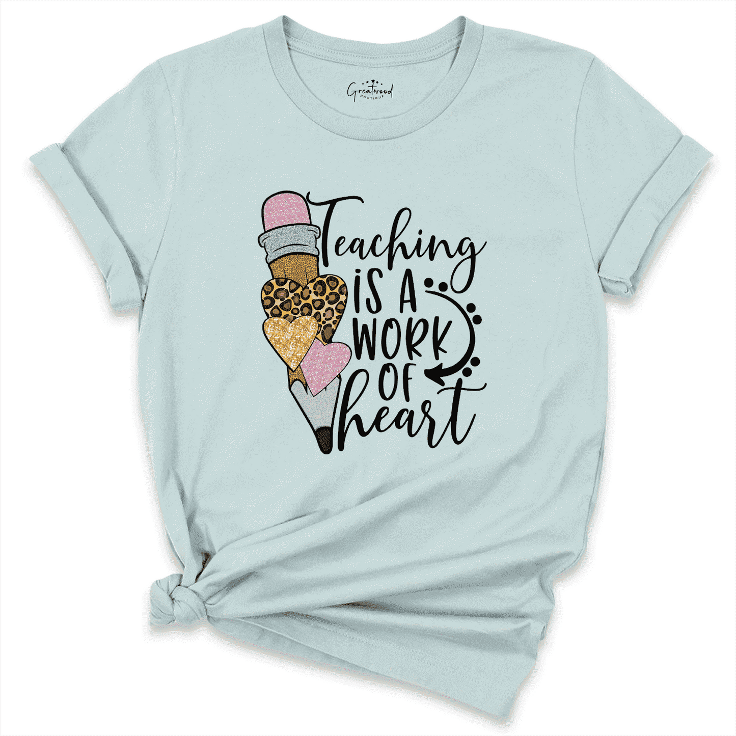 Teaching Is A Work Of Heart Shirt Blue - Greatwood Boutique