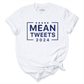 Mean Tweets Shirt White - Greatwood Boutique