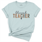 Blessed Teacher Shirt Blue - Greatwood Boutique
