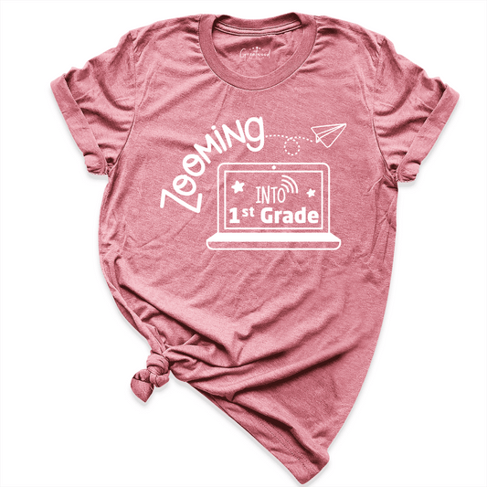 Zooming Into 1st Grade Shirt