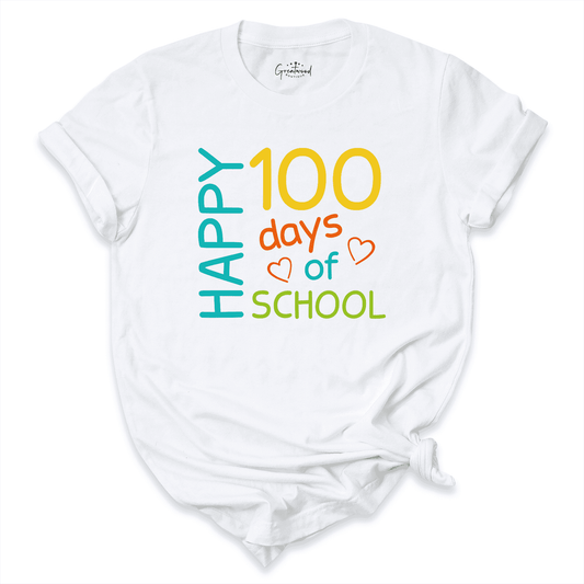 Happy 100 Days Of School Shirt