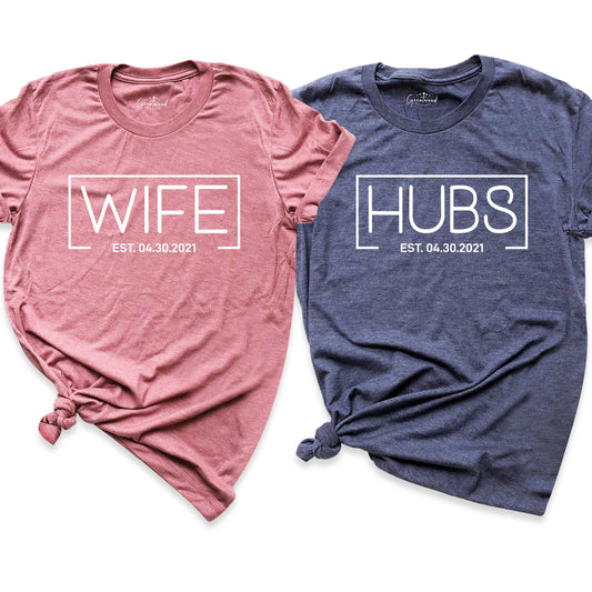 Wife Hubs Shirts