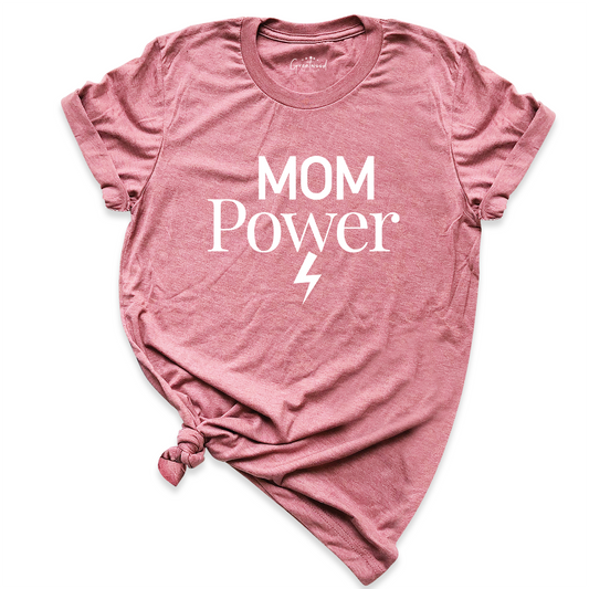 Mom Power Shirt