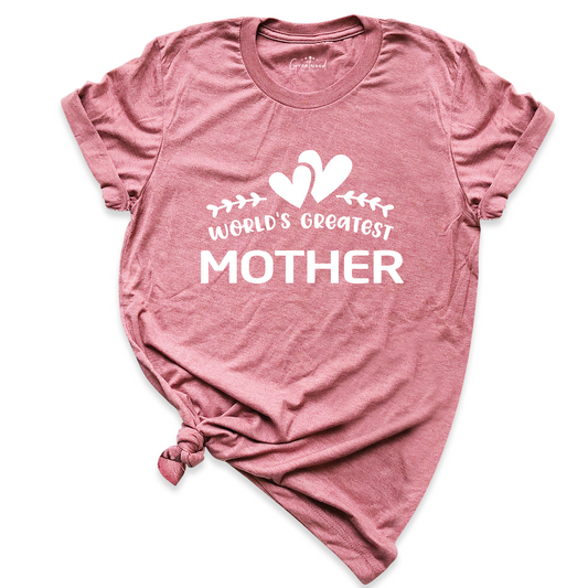 World's Greatest Mother Shirt