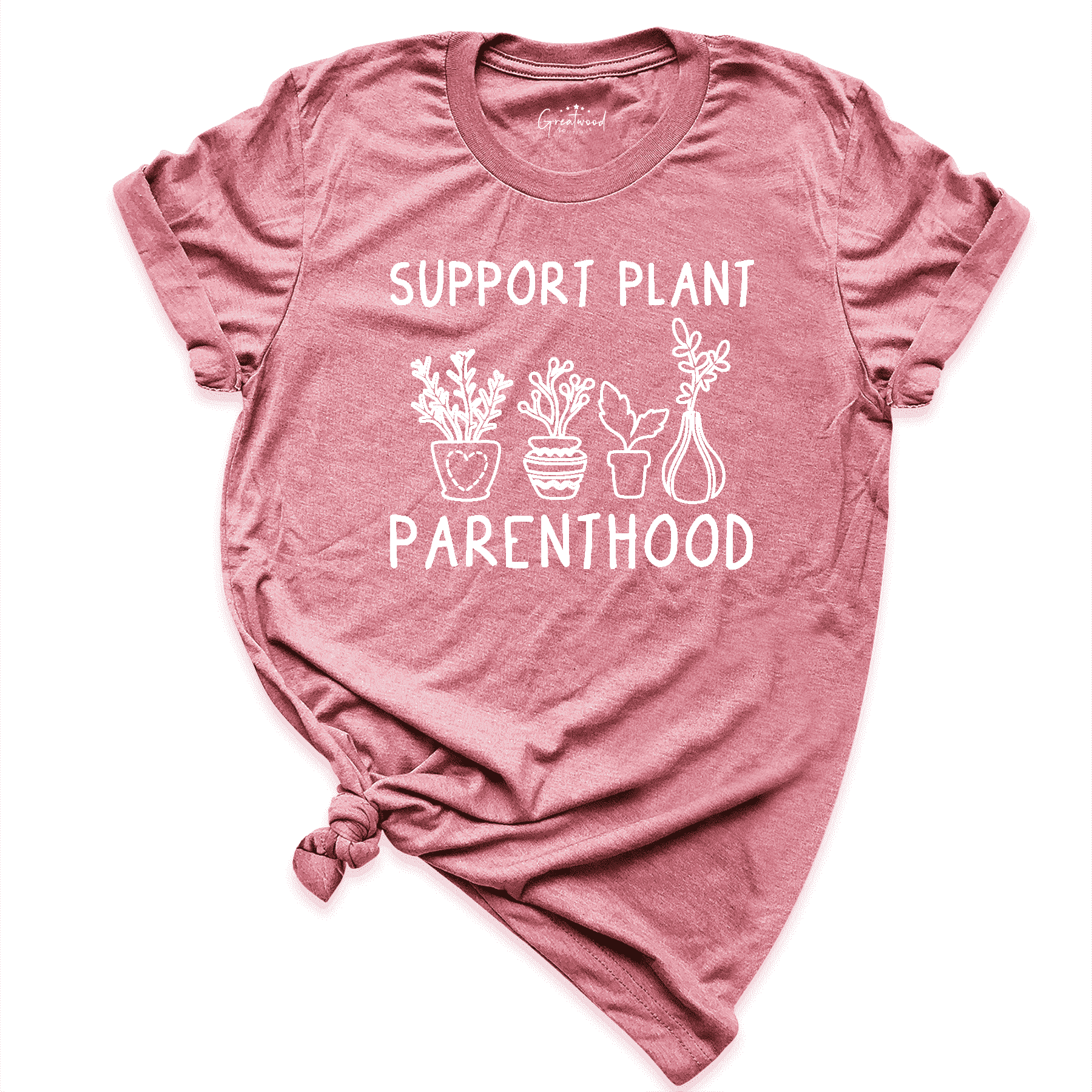 Support Plant Parenthood Shirt Mauve - Greatwood Boutique