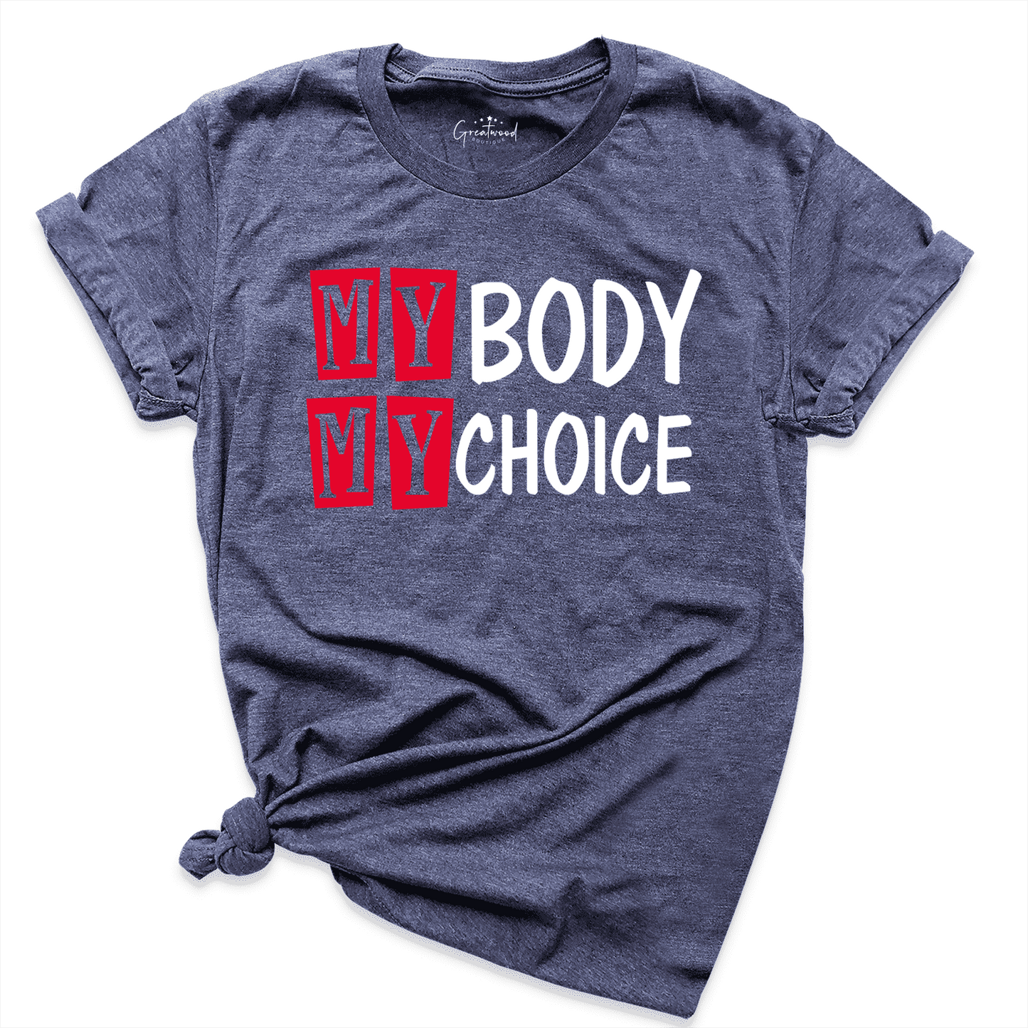 My Body My Choice Shirt Navy - Greatwood Boutique