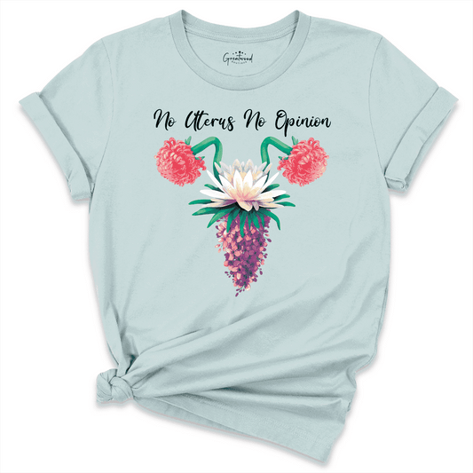 No uterus No opinion shirt Blue - Greatwood Boutique