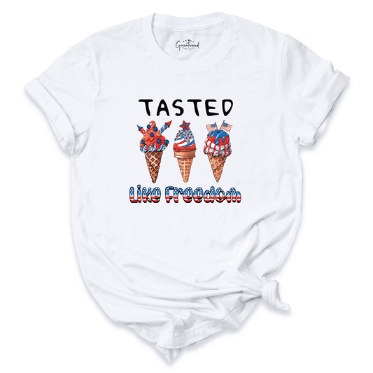 Tasted Like Freedom Shirt White - Greatwood Boutique