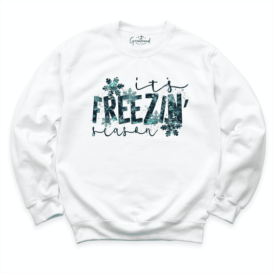 Freezin Season Sweatshirt