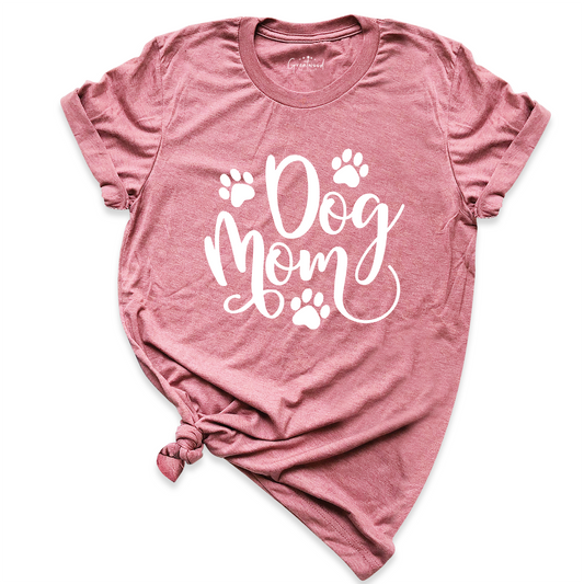 Dog Mom Pet Lover Shirt