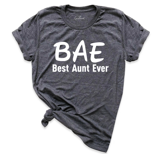 BAE Best Aunt Ever Shirt