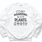 It's Not Hoarding If It's Plants Sweatshirt White - Greatwood Boutique