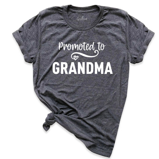 Promoted to Grandma Shirt