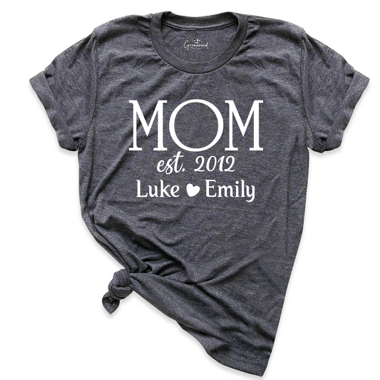 Mom est Personalized Kids Name Shirt