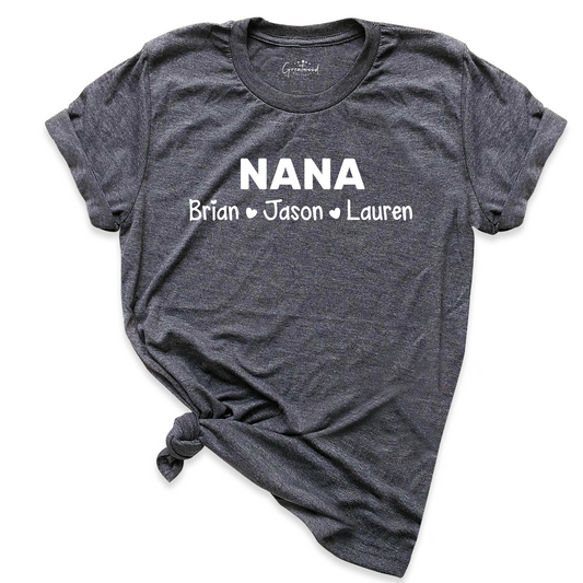 Nana With Grandkids Names Shirt