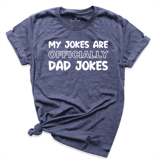 My Jokes are Officially Dad Jokes Shirt Navy - Greatwood Boutique