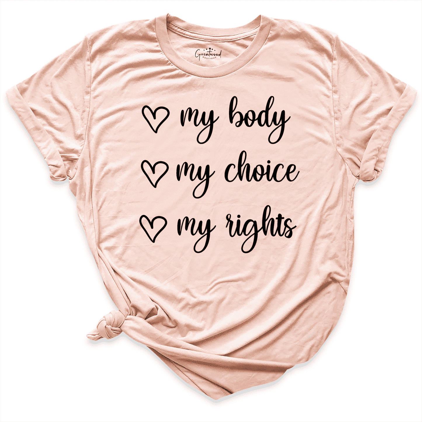 My Body My Choice Shirt Peach - Greatwood Boutique