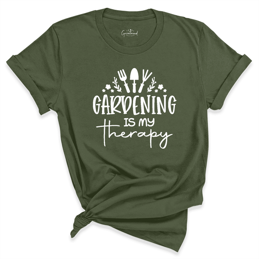 Gardening Is My Therapy Shirt