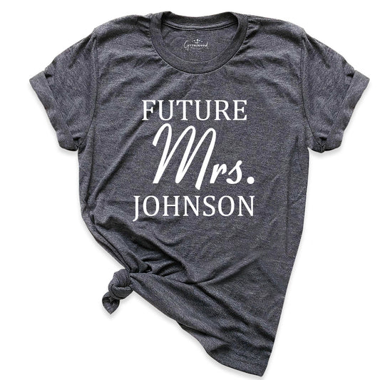 Future Mrs Shirt