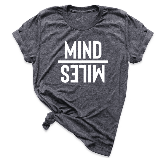 Mind Over Miles Shirt D.Grey - Greatwood Boutique