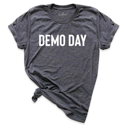 Demo Day Shirt