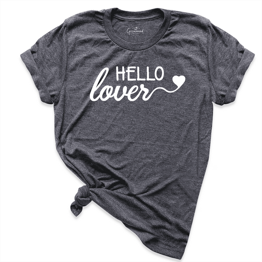 Hello Lover Shirt