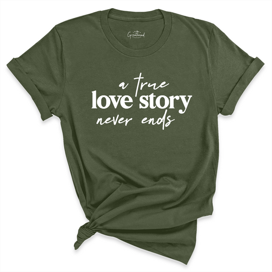 A True Love Story Shirt