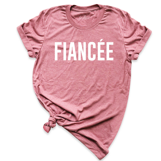 Fiancee Shirt