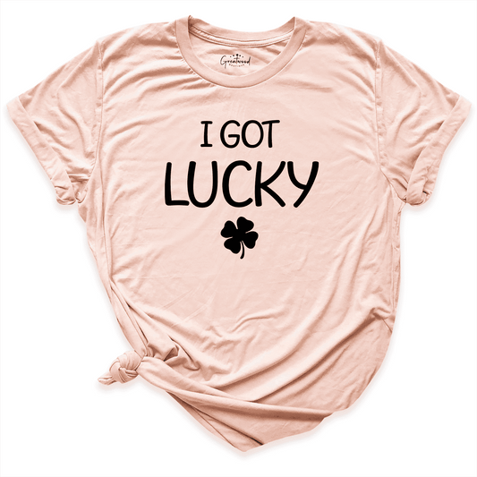 I Got Lucky I Got Pregnant Shirt