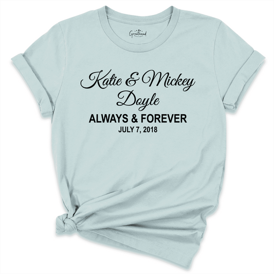 Always Forever Shirt