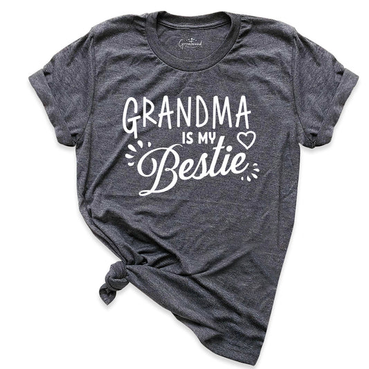 Grandma is My Bestie Shirt