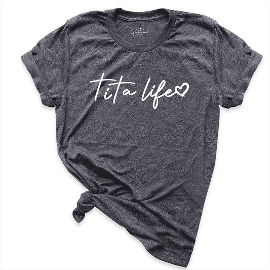 Tita Life Shirt D.Grey - Greatwood Boutique