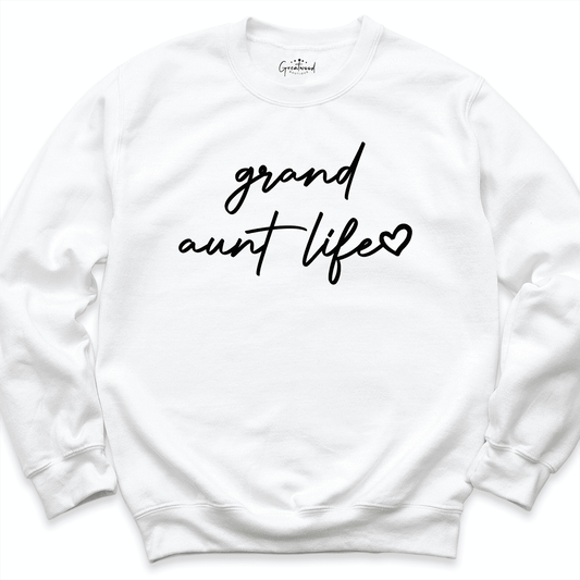 Grand Aunt Life Sweateshirt White - Greatwood Boutique