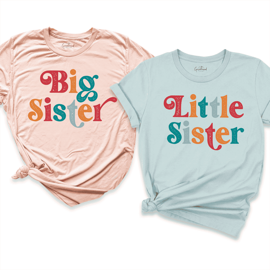 Big&Little Sister Shirt