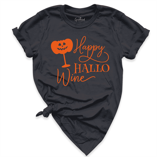 Happy Hallo Wine Shirt